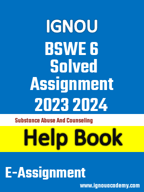 IGNOU BSWE 6 Solved Assignment 2023 2024